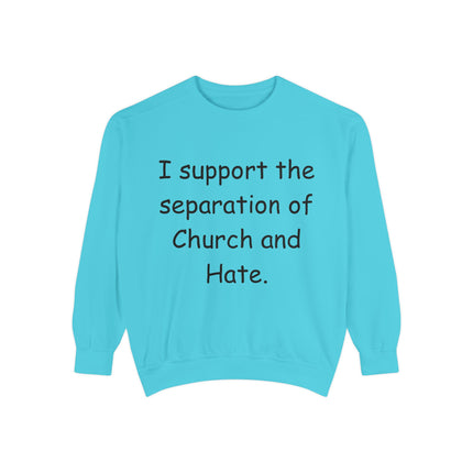 Activism Sweatshirt – “Church and Hate” – Cozy Unisex Fit