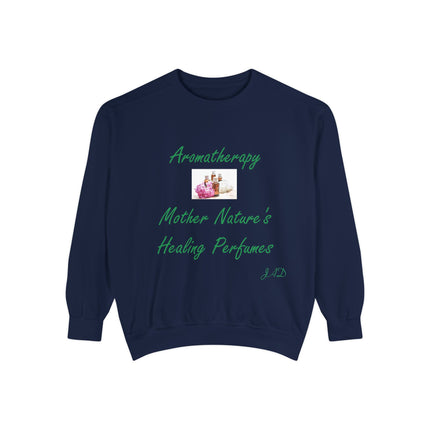 Aromatherapy Sweatshirt – “Healing Perfumes” Unisex Comfort Fit