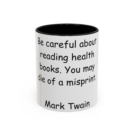 Mark Twain Quote Mug – 11oz Accent Cup for Bookish Mischief