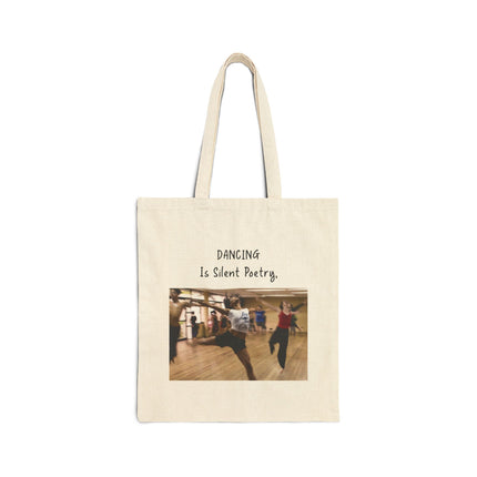 Dancing Is Silent Poetry Canvas Tote Bag — Dance Quote Eco Market Shopping Bag
