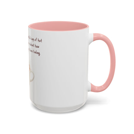 Hot Chocolate Mug — "Come here you big, beautiful cup of hot chocolate" Accent Coffee Cup (11/15 oz)