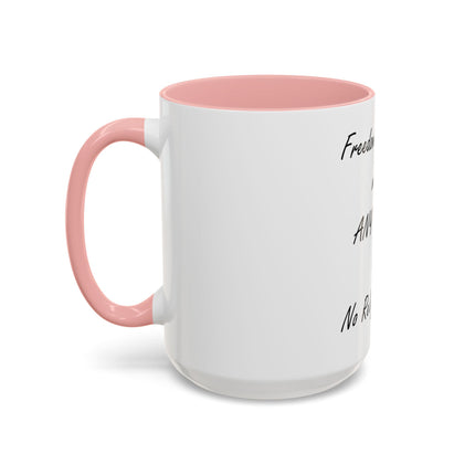 Freedom of Religion Quote Coffee Mug — "Freedom of Religion means ANY Religion or No Religion at All"