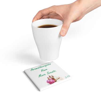 Aromatherapists Ceramic Coaster - Fun Gift for Essential Oil Lovers