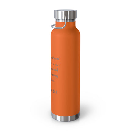Plato Quote 22oz Insulated Bottle — "Good people do not need laws"