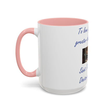 Saint Thomas Aquinas Mug – “To Love God” – 15oz Ceramic