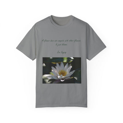 Zen Floral T-Shirt – “A Flower Just Blooms” Floral Quote Tee