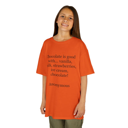 Kids T-Shirt — "Chocolate is good with..." Funny Dessert Quote Tee