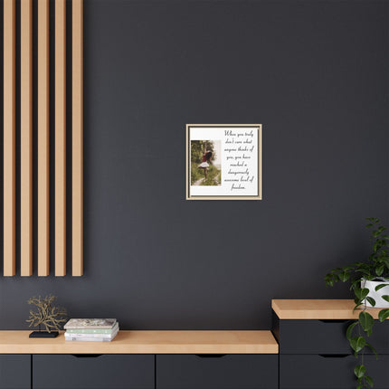 Framed Matte Canvas Wall Art — "Dangerously Awesome Level of Freedom" Inspirational Quote