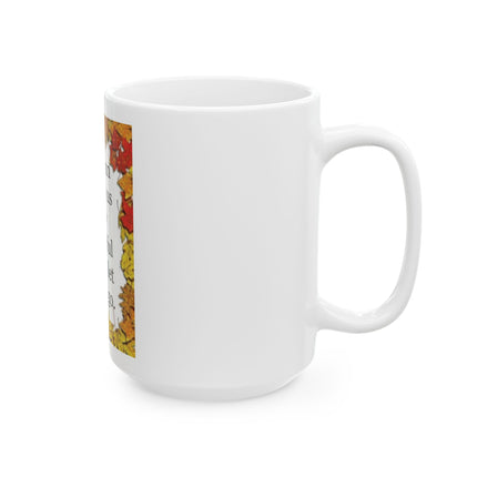 Autumn Mug – "Autumn shows us how beautiful it is to let things go" Fall Leaves Coffee Cup