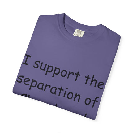 Unisex T-shirt: "I Support the Separation of Church and Hate" - Thoughtful Statement Tee