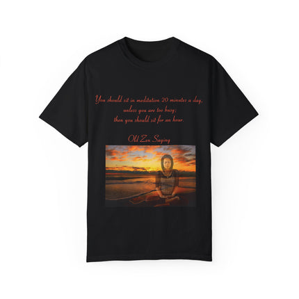Meditation Quote Tee – Unisex Garment-Dyed Shirt for Mindfulness