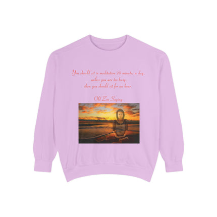Meditation Quote Sweatshirt – Unisex Garment-Dyed Comfort Wear