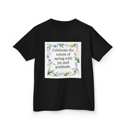 Kids Tee — "Celebrate the return of spring with joy and gratitude" Floral Spring Shirt