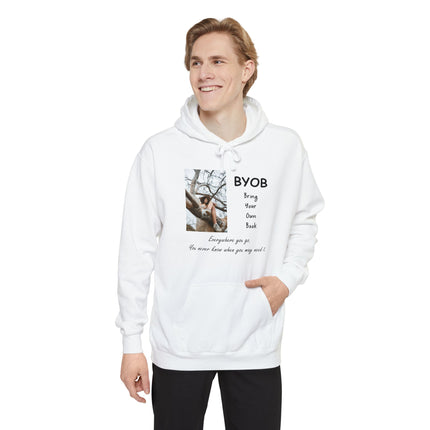 Bring Your Own Book Hoodie — 'B.Y.O.B. Bring Your Own Book. Everywhere you go.' Reader Hoodie