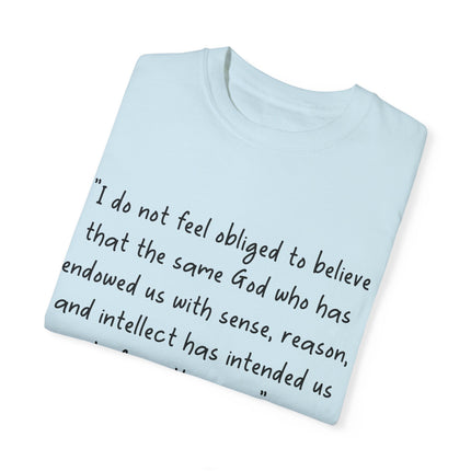 Galileo Quote T-Shirt – Unisex Garment-Dyed Tee for Free Thinkers