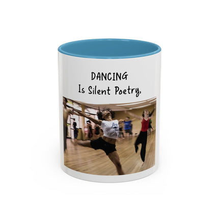 Dancing Is Silent Poetry Accent Coffee Mug — Inspirational Dance Quote Mug