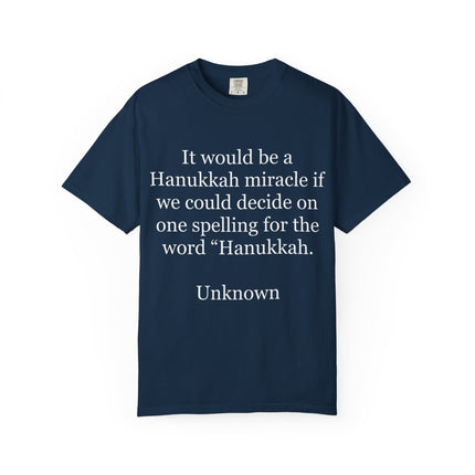 Hanukkah Miracle Tee — Funny Hanukkah Spelling Quote T-Shirt