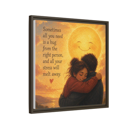 Sunshine Hug Framed Canvas — "Sometimes all you need is a hug" Wall Art