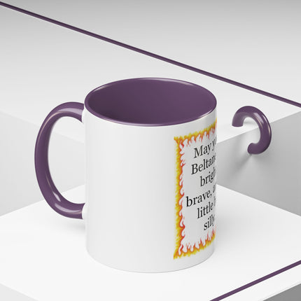 Beltane Coffee Mug — "May your Beltane be bright, brave, and a little bit silly."