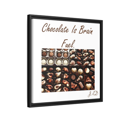 Chocolate Is Brain Fuel Canvas Print