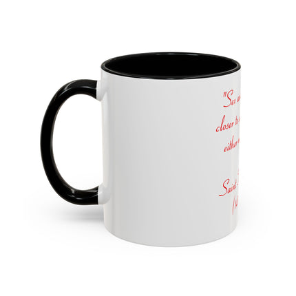 Coffee Mug — Quote: “Sex and religion are closer to each other…” — Saint Thomas More (1478-1535)