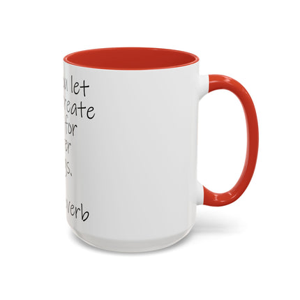 Zen Proverb Coffee Mug — "When you let go, you create space for better things." Accent Ceramic Mug
