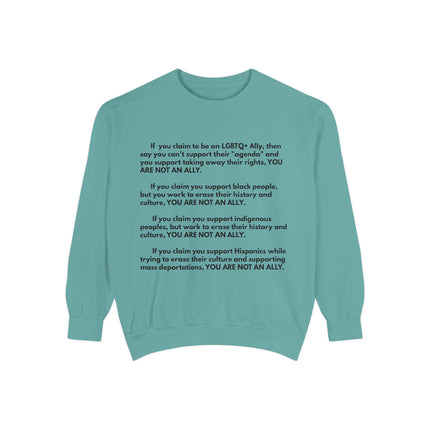 Statement Sweatshirt — "You Are Not An Ally" Social Justice Crewneck