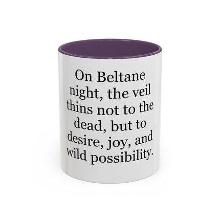 Beltane Quote Coffee Mug — "On Beltane night..." Accent Mug