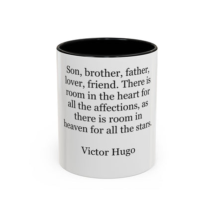 Victor Hugo Quote Coffee Mug — 'Son, brother, father, lover, friend' Accent Mug