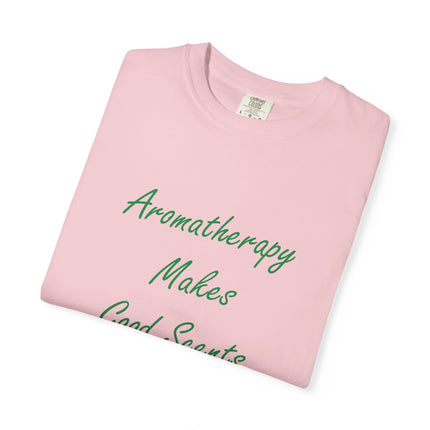 Aromatherapy Makes Good Scents T-Shirt — Punny Essential Oils Tee