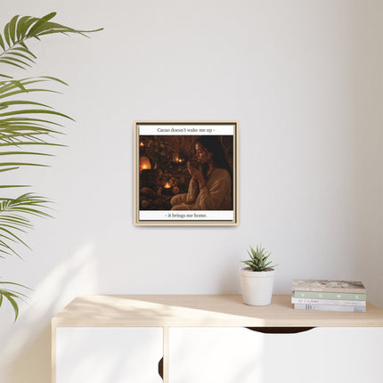 Cacao Brings Me Home Matte Framed Canvas – Cozy Boho Wall Art