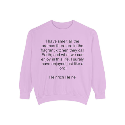 Quote Sweatshirt — Heinrich Heine 'Fragrant Kitchen' Cozy Pullover