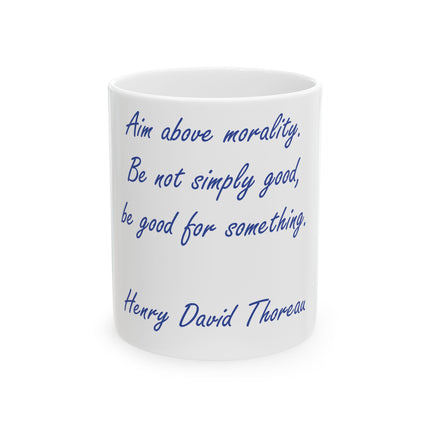 Thoreau Quote Mug – “Aim Above Morality” | 11oz Gift for Readers