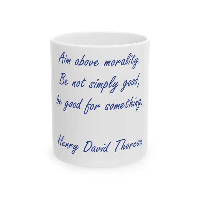 Thoreau Quote Mug – “Aim Above Morality” | 11oz Gift for Readers