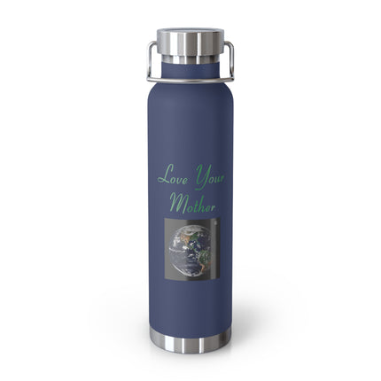 Love Your Mother Bottle – 22oz Eco-Friendly Copper Insulated Flask