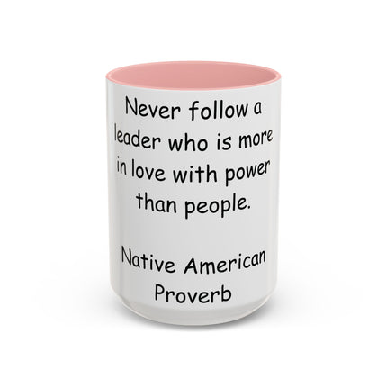 Native Proverb Accent Mug – 15oz Ceramic Cup on Power & People