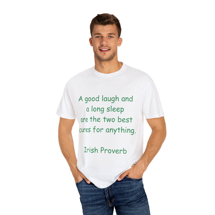 Irish Proverb Tee – “A Good Laugh & Long Sleep” – Unisex Fit
