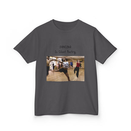 Dancing Is Silent Poetry Kids Tee – Heavy Cotton | Dance Gift