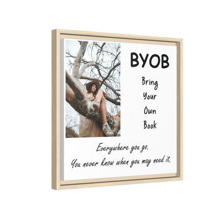 Framed Canvas Wall Art — "BYOB: Bring Your Own Book" Inspirational Reading Print