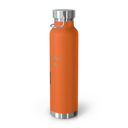 Copper Insulated Bottle – Chief Seattle Earth Quote – 22oz