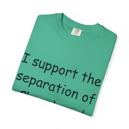 Unisex T-shirt: "I Support the Separation of Church and Hate" - Thoughtful Statement Tee