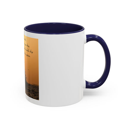 Shipwreck Sunset Coffee Mug — "Be Careful Who You Let On Your Ship" Inspirational Accent Mug