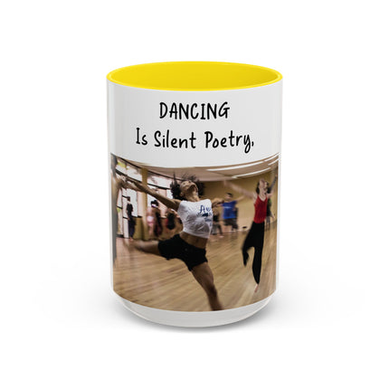 15oz Accent Mug – Dancing Is Silent Poetry | Artistic Gift Idea