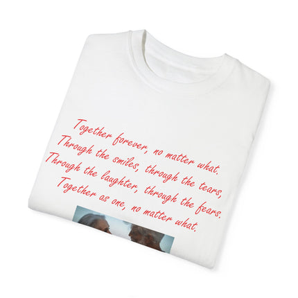 Romantic Love T-Shirt - "Together Forever, No Matter What"