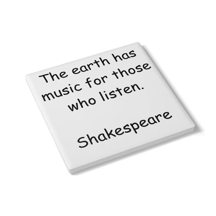 Artistic Ceramic Coaster with Shakespeare Quote - Earth Music Design