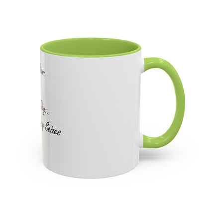 Carpe Diem Coffee Mug — "Seize the Day... Before the Day Seizes You" Accent Mug (11/15oz)