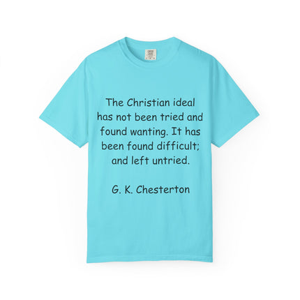 Inspirational Quote Unisex Garment-Dyed T-Shirt - G.K. Chesterton Design