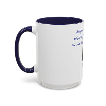 Inspirational Earth Quote Coffee Mug — "And forget not that the earth delights to feel your bare feet" by Khalil Gibran