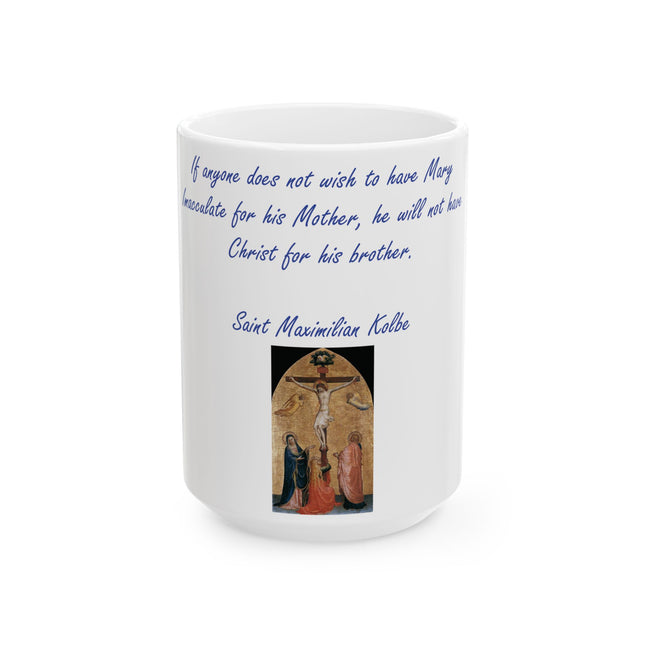 Saint Kolbe Quote Mug – 15oz Ceramic Cup for Faithful Mornings