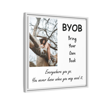 Framed Canvas Wall Art — "BYOB: Bring Your Own Book" Inspirational Reading Print